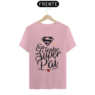 Nome do produto Camiseta masculina básica - dia dos pais - Eu tenho um super pai 