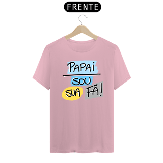 Nome do produto Camiseta masculina básica - dia dos pais - sou sua fã