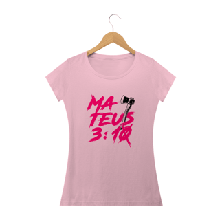 Nome do produto Camiseta feminina básica - Mateus 3:10