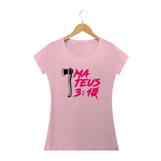 Nome do produto Camiseta feminina básica - Mateus 3:10
