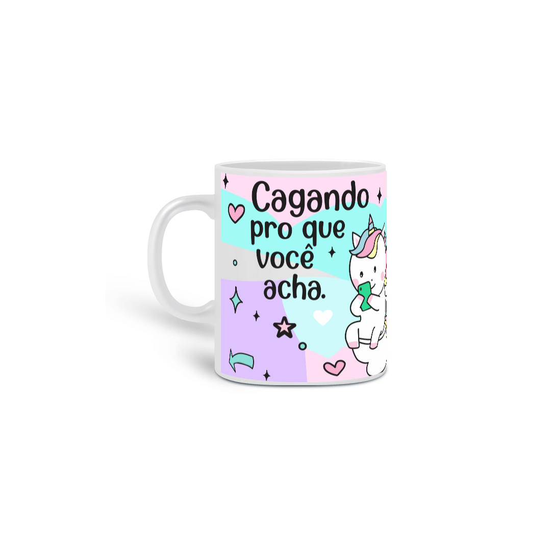 Caneca C*agando pra Você