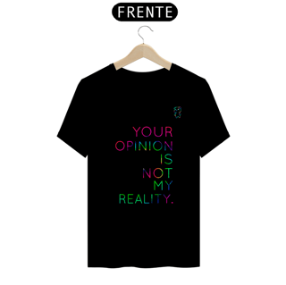 Camiseta - Not my reality