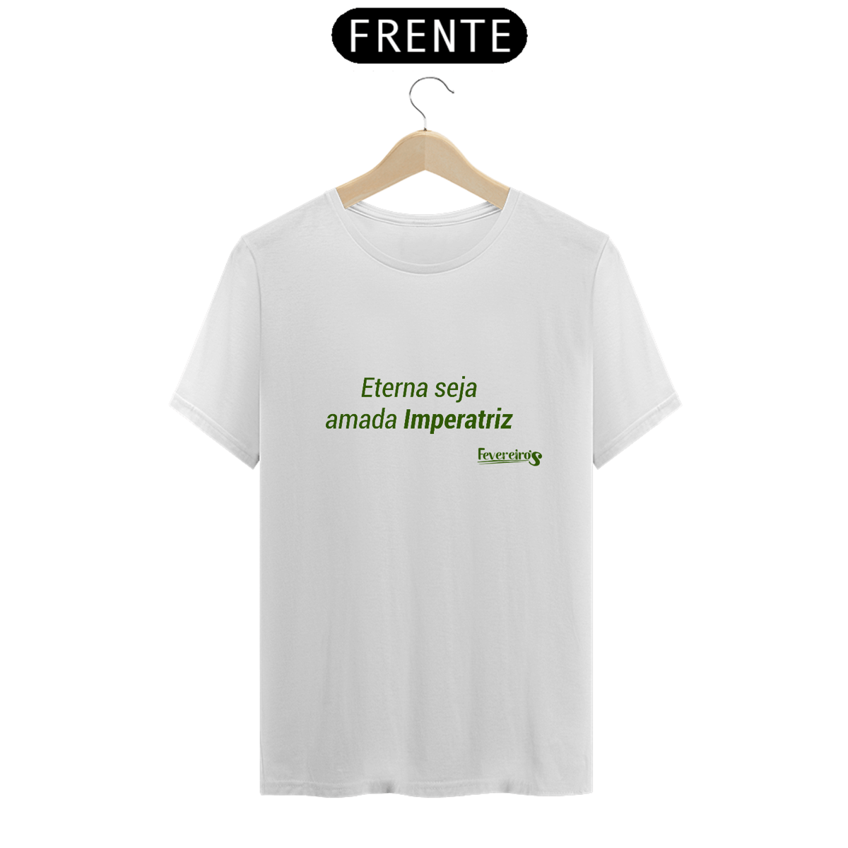 Nome do produto: Camiseta Imperatriz - Coleção Trechos de Fevereiro