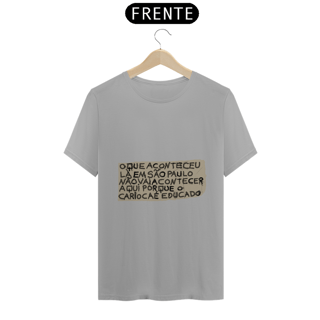 Nome do produto Camiseta Carioca Educado