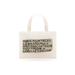 Nome do produto Ecobag Carioca Educado