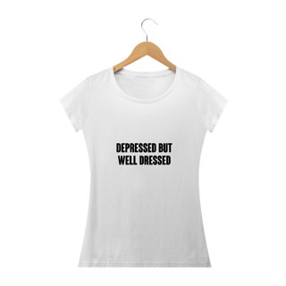 Nome do produto Depressed but well dressed (camiseta baby long branco)