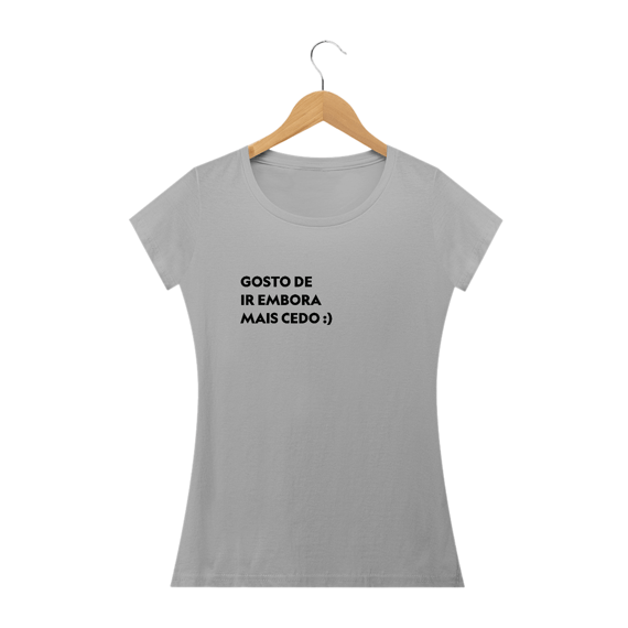 Gosto de ir embora mais cedo (feminino)