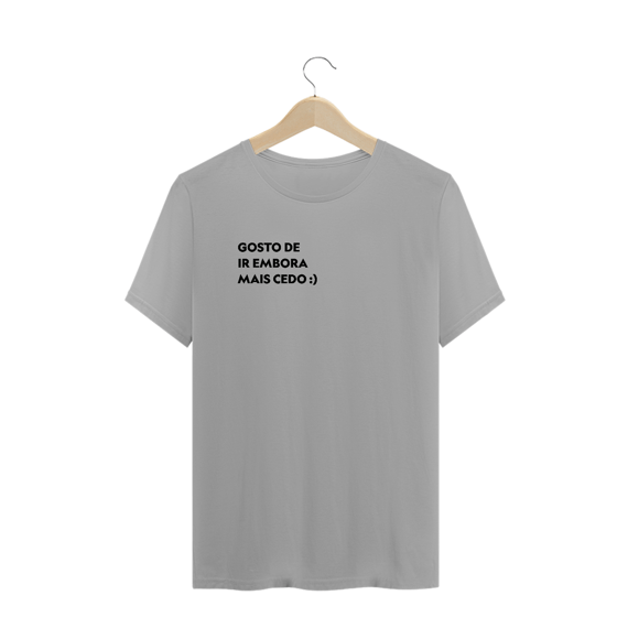 Gosto de ir embora mais cedo (masculino)