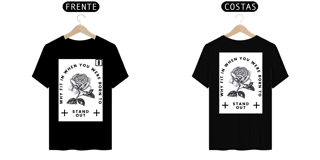 Nome do produto CAMISETA | ESTAMPADA FRENTE E VERSO | WHY FIT UB WHEN YOU WERE BORN TO STAND OUT