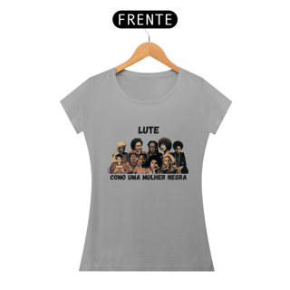 Nome do produto Lute como uma mulher negra