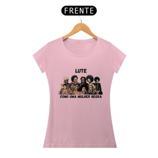 Nome do produto Lute como uma mulher negra