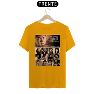 Nome do produto Camiseta Eu ouço pessoas mortas...O tempo todo! Versão 12