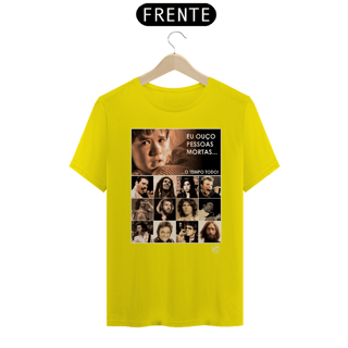 Nome do produto Camiseta Eu ouço pessoas mortas...O tempo todo! Versão 05