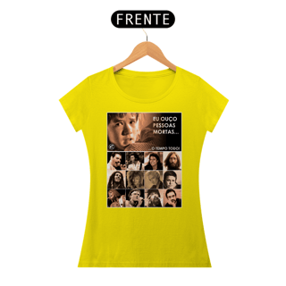 Nome do produto Camiseta Baby Look Eu ouço pessoas mortas...O tempo todo! Versão 07