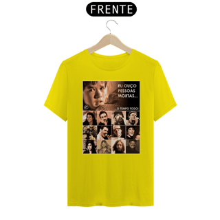 Nome do produto Camiseta Eu ouço pessoas mortas...O tempo todo! Versão 11