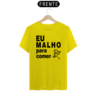 Nome do produto Camiseta Eu Malho para Comer