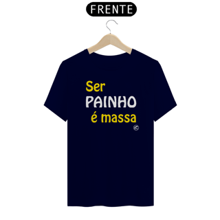 Nome do produto Camiseta Ser Painho é Massa