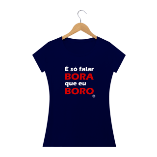 Nome do produto Camiseta de Boteco É só falar Bora que eu Boro