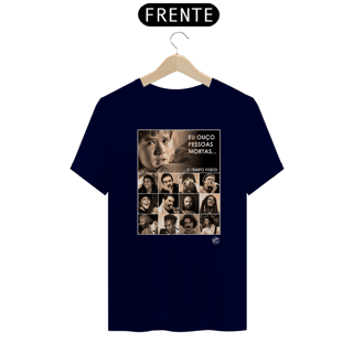 Nome do produto Camiseta Eu ouço pessoas mortas...O tempo todo! Versão 03