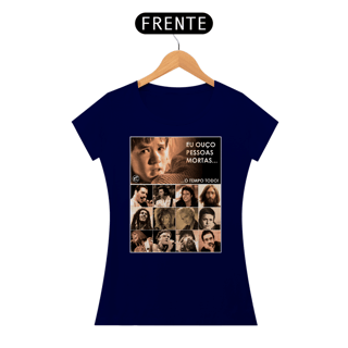 Nome do produto Camiseta Baby Look Eu ouço pessoas mortas...O tempo todo! Versão 07
