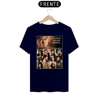 Nome do produto Camiseta Eu ouço pessoas mortas...O tempo todo! Versão 11