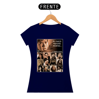 Nome do produto Camiseta Baby Look - Eu ouço pessoas mortas... Versão 14