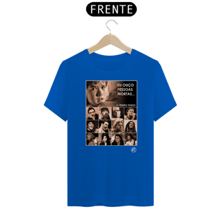 Nome do produto Camiseta Eu ouço pessoas mortas...O tempo todo! Versão 01