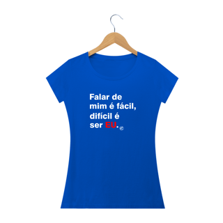 Nome do produto Camiseta de Boteco Falar de mim é fácil, difícil é ser EU.