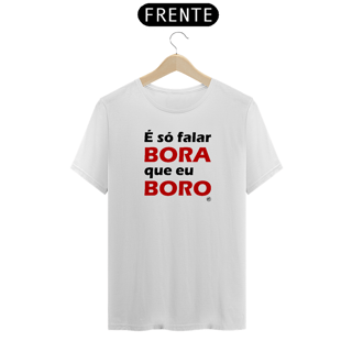 Nome do produto Camiseta de Boteco É só falar Bora que eu Boro