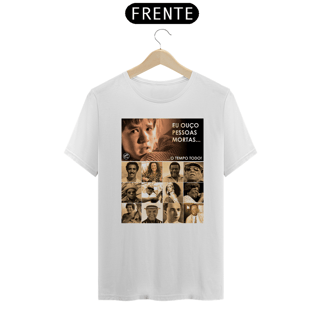 Nome do produto Camiseta Eu ouço pessoas mortas...O tempo todo! Versão Samba