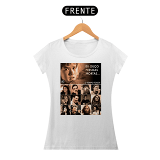 Nome do produto Camiseta Baby Look - Eu ouço pessoas mortas... Versão 20