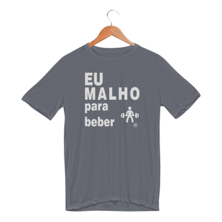 Nome do produto Camiseta Dry UV - Eu Malho para Beber