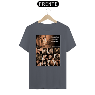 Nome do produto Camiseta PIMA- Eu ouço pessoas mortas - Versão 17