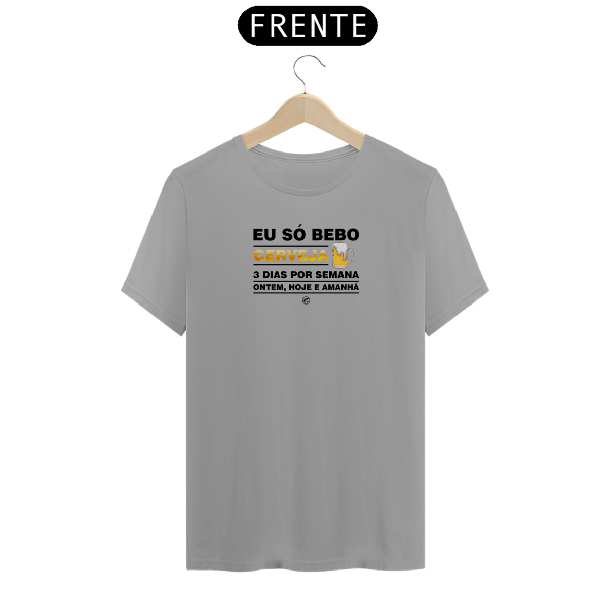 Nome do produto: Camiseta de Boteco Eu só bebo 3 vezes por semana: Ontem, hoje e amanhã