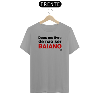 Nome do produto Camiseta Deus me livre de não ser BAIANO