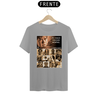 Nome do produto Camiseta Eu ouço pessoas mortas...O tempo todo! Versão Samba