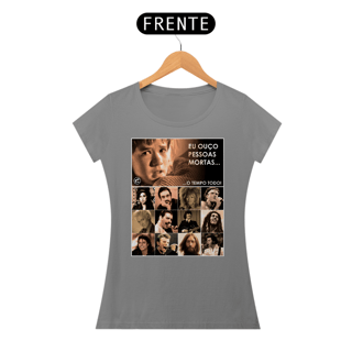 Nome do produto Camiseta Baby Look - Eu ouço pessoas mortas... Versão 15