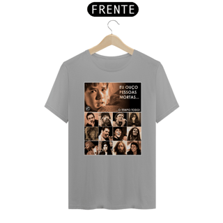 Nome do produto Camiseta Eu ouço pessoas mortas...O tempo todo! Versão 17