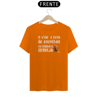Nome do produto Camiseta de Boteco A vida é feita de escolhas
