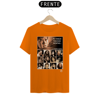 Nome do produto Camiseta Eu ouço pessoas mortas...O tempo todo! Versão 05