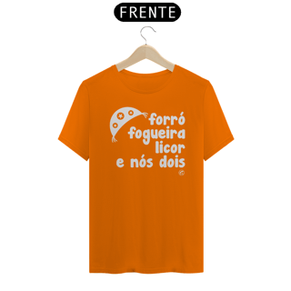 Nome do produto Camiseta de São João - Forró, Fogueira Licor e nós dois