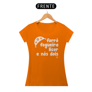 Nome do produto Camiseta de São João - Forró, Fogueira Licor e nós dois