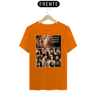 Nome do produto Camiseta Eu ouço pessoas mortas...O tempo todo! Versão 11
