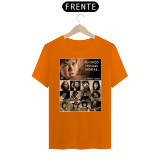 Nome do produto Camiseta Eu ouço pessoas mortas...O tempo todo! Versão 12