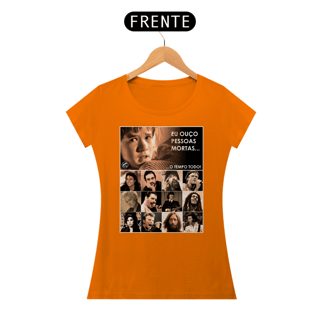 Nome do produto Camiseta Baby Look - Eu ouço pessoas mortas... Versão 14