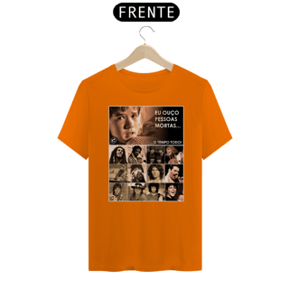 Nome do produto Camiseta Eu ouço pessoas mortas...O tempo todo! Versão 18