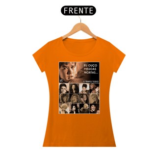 Nome do produto Camiseta Baby Look Eu ouço pessoas mortas..Versão 19