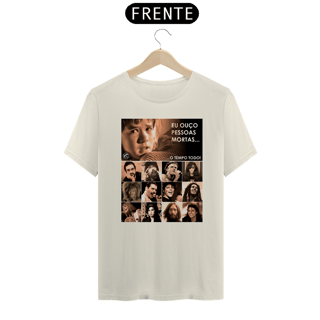 Nome do produto Camiseta PIMA- Eu ouço pessoas mortas - Versão 17