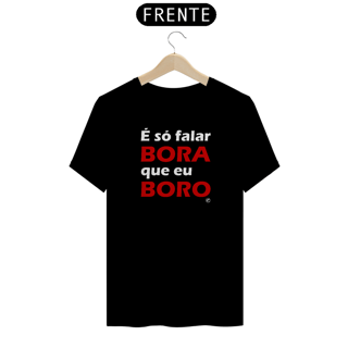 Nome do produto Camiseta de Boteco É só falar Bora que eu Boro