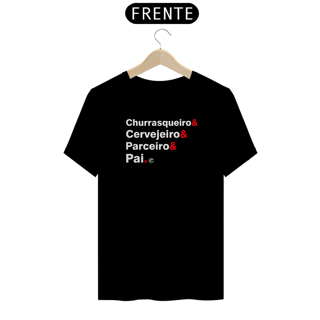 Nome do produto Camiseta Churrasqueiro & Cervejeiro & Parceiro & Pai